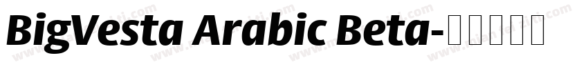 BigVesta Arabic Beta字体转换